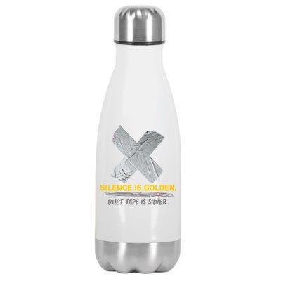 Silence Is Golden Duct Tape Is Silver Stainless Steel Insulated Water Bottle