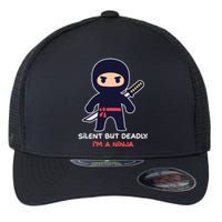 Silent But Deadly I'm A Ninja Flexfit Unipanel Trucker Cap