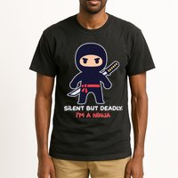 Silent But Deadly I'm A Ninja Tall T-Shirt
