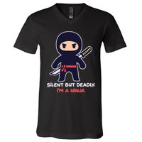 Silent But Deadly I'm A Ninja V-Neck T-Shirt