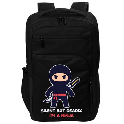 Silent But Deadly I'm A Ninja Impact Tech Backpack