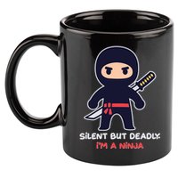 Silent But Deadly I'm A Ninja 11oz C Handle Ceramic Mug
