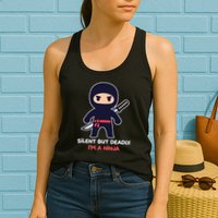 Silent But Deadly I'm A Ninja Womens Tank Top