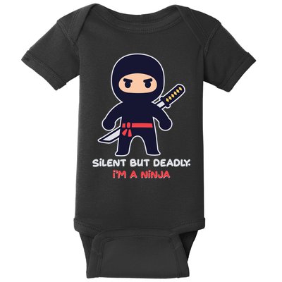 Silent But Deadly I'm A Ninja Baby Bodysuit