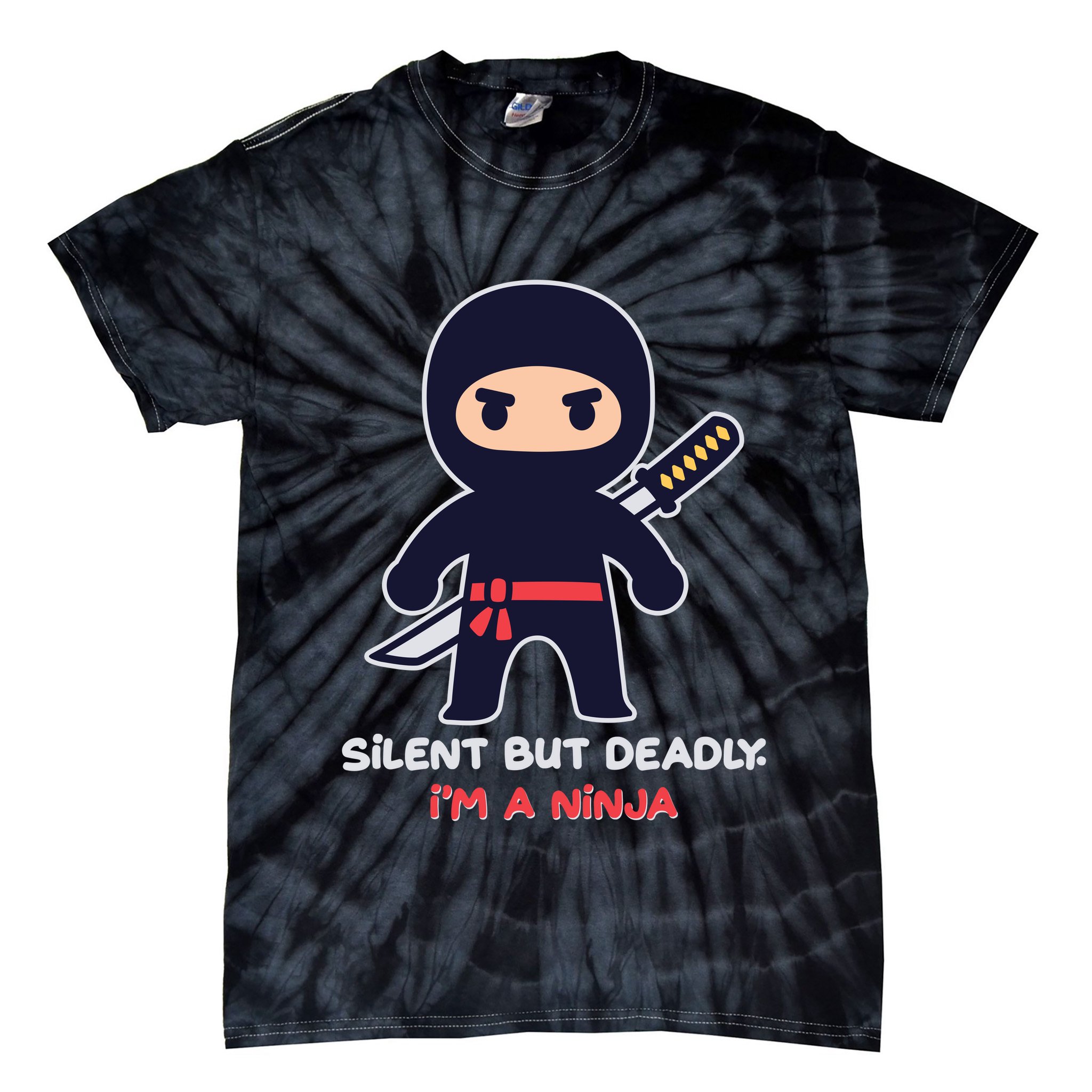 Silent But Deadly I'm A Ninja Tie-Dye T-Shirt