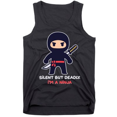 Silent But Deadly I'm A Ninja Tank Top