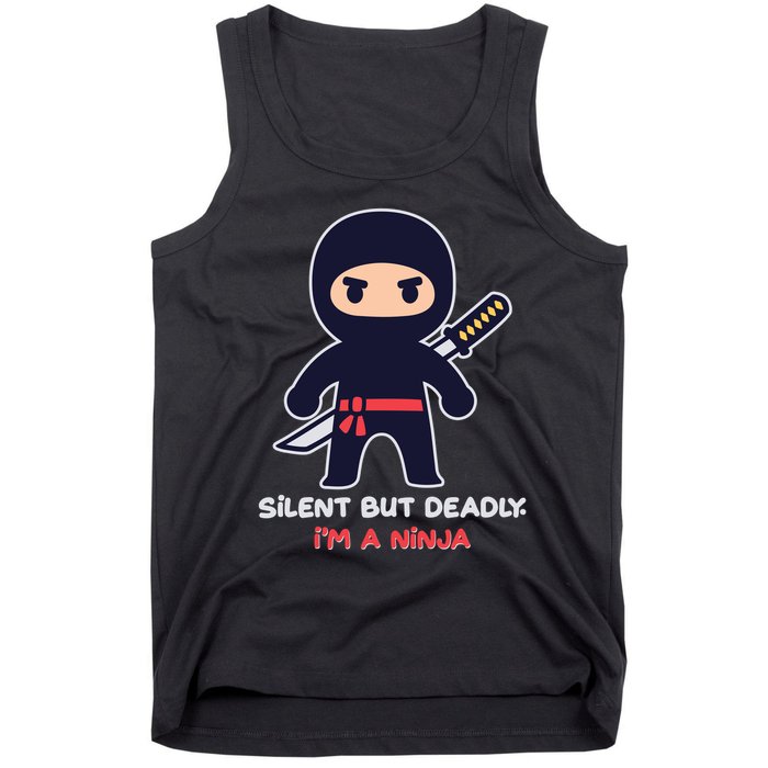 Silent But Deadly I'm A Ninja Tank Top