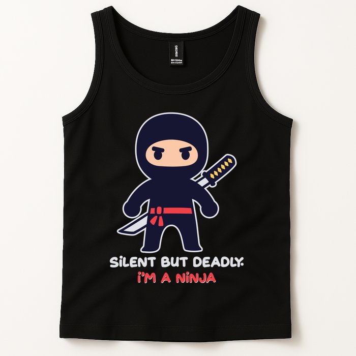 Silent But Deadly I'm A Ninja Tank Top
