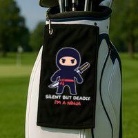 Silent But Deadly I'm A Ninja Golf Towel