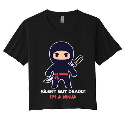 Silent But Deadly I'm A Ninja Crop Top