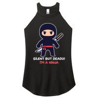 Silent But Deadly I'm A Ninja Women's Perfect Tri Rocker Tank