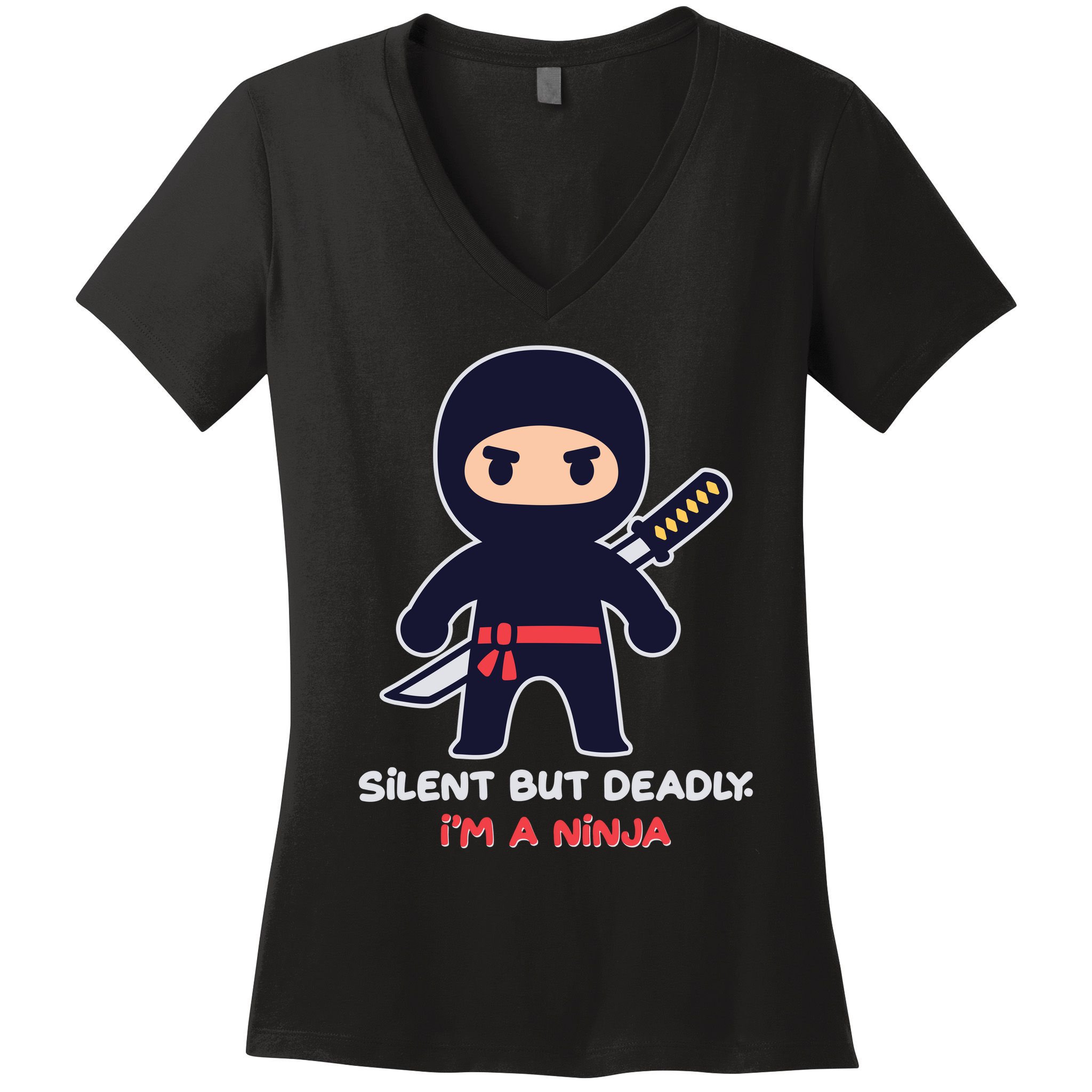 Silent But Deadly I'm A Ninja Women's V-Neck T-Shirt