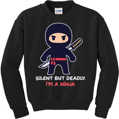 Silent But Deadly I'm A Ninja Kids Sweatshirt