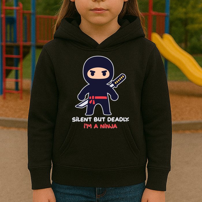 Silent But Deadly I'm A Ninja Kids Hoodie