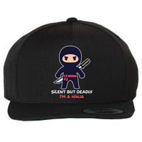 Silent But Deadly I'm A Ninja Wool Snapback Cap