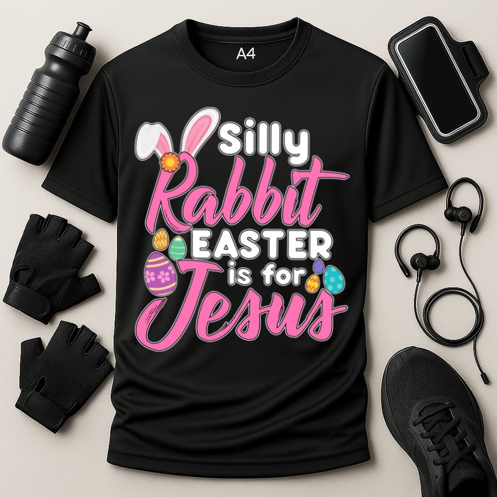 Silly Rabbit Easter Is For Jesus Cooling Performance Crew T-Shirt