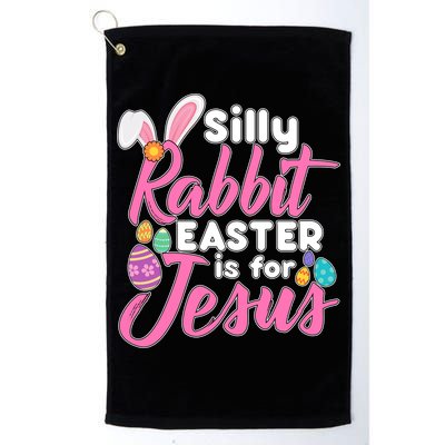 Silly Rabbit Easter Is For Jesus Golf Towel