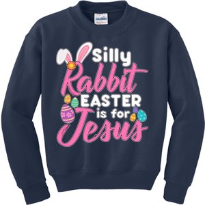 Silly Rabbit Easter Is For Jesus Kids Sweatshirt