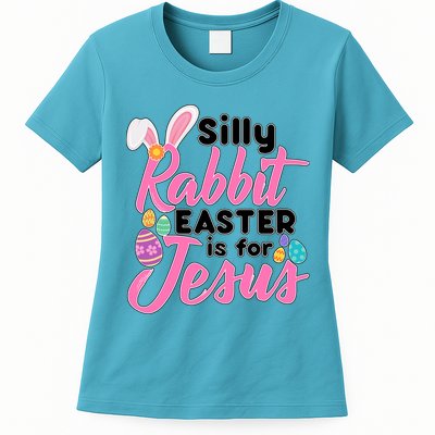 Silly Rabbit Easter Is For Jesus Womens T-Shirt