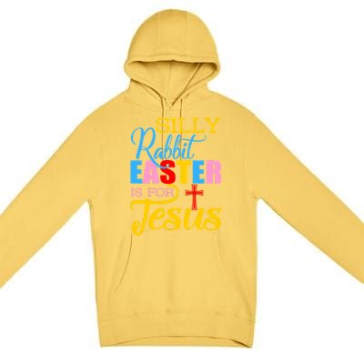 Silly Rabbit Easter is For Jesus Colorful Cross Premium Pullover Hoodie