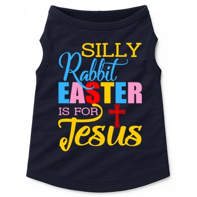 Silly Rabbit Easter is For Jesus Colorful Cross Doggie Tank