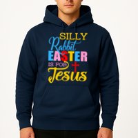 Silly Rabbit Easter is For Jesus Colorful Cross Hoodie