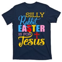 Silly Rabbit Easter is For Jesus Colorful Cross T-Shirt