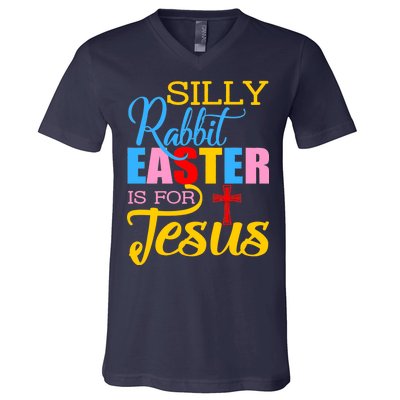 Silly Rabbit Easter is For Jesus Colorful Cross V-Neck T-Shirt