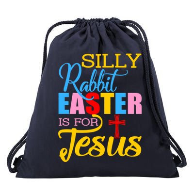 Silly Rabbit Easter is For Jesus Colorful Cross Drawstring Bag