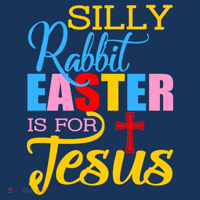 Silly Rabbit Easter is For Jesus Colorful Cross Poster