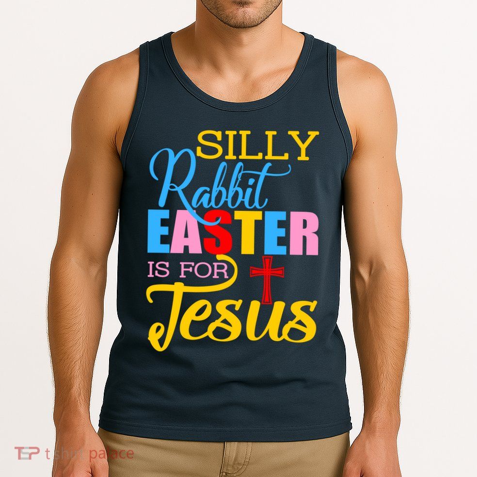 Silly Rabbit Easter is For Jesus Colorful Cross Tank Top
