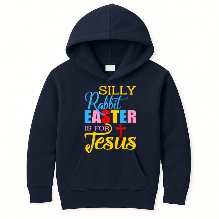 Silly Rabbit Easter is For Jesus Colorful Cross Kids Hoodie