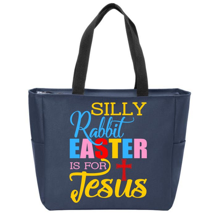 Silly Rabbit Easter is For Jesus Colorful Cross Zip Tote Bag