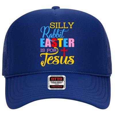 Silly Rabbit Easter is For Jesus Colorful Cross High Crown Mesh Back Trucker Hat