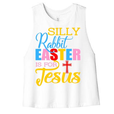 Silly Rabbit Easter is For Jesus Colorful Cross Women's Racerback Cropped Tank