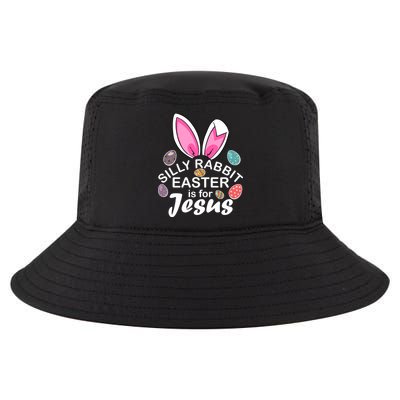 Silly Rabbit Easter is For Jesus Easter Eggs Bunny Ears Cool Comfort Performance Bucket Hat