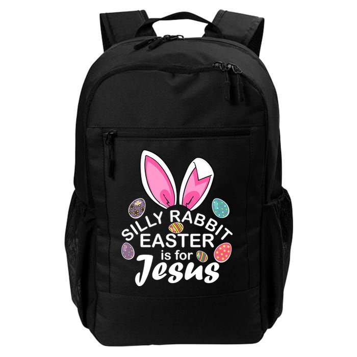 Silly Rabbit Easter is For Jesus Easter Eggs Bunny Ears Backpack