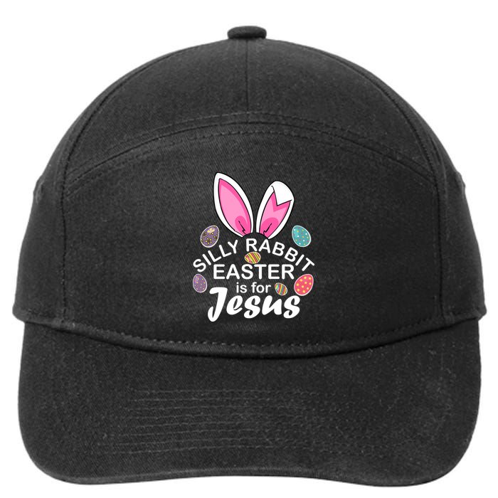 Silly Rabbit Easter is For Jesus Easter Eggs Bunny Ears 7-Panel Snapback Hat