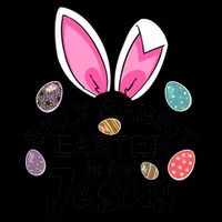 Silly Rabbit Easter is For Jesus Easter Eggs Bunny Ears 16oz Travel Tumbler