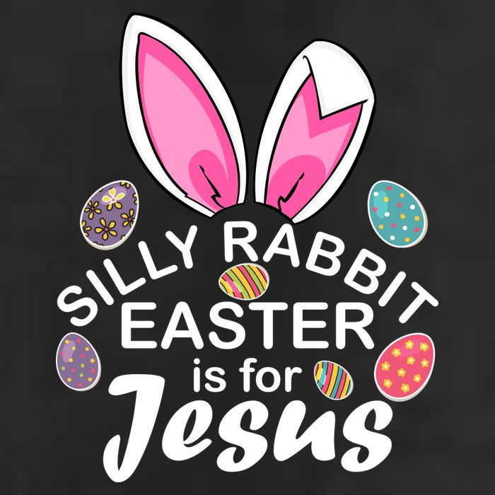 Silly Rabbit Easter is For Jesus Easter Eggs Bunny Ears 25L Jumbo Tote