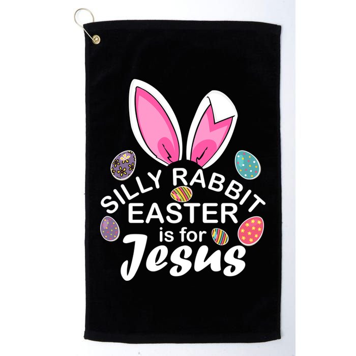 Silly Rabbit Easter is For Jesus Easter Eggs Bunny Ears Golf Towel