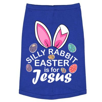 Silly Rabbit Easter is For Jesus Easter Eggs Bunny Ears Doggie Tank