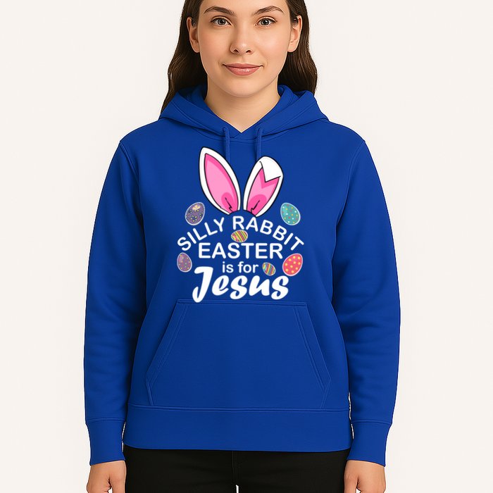 Silly Rabbit Easter is For Jesus Easter Eggs Bunny Ears Hoodie