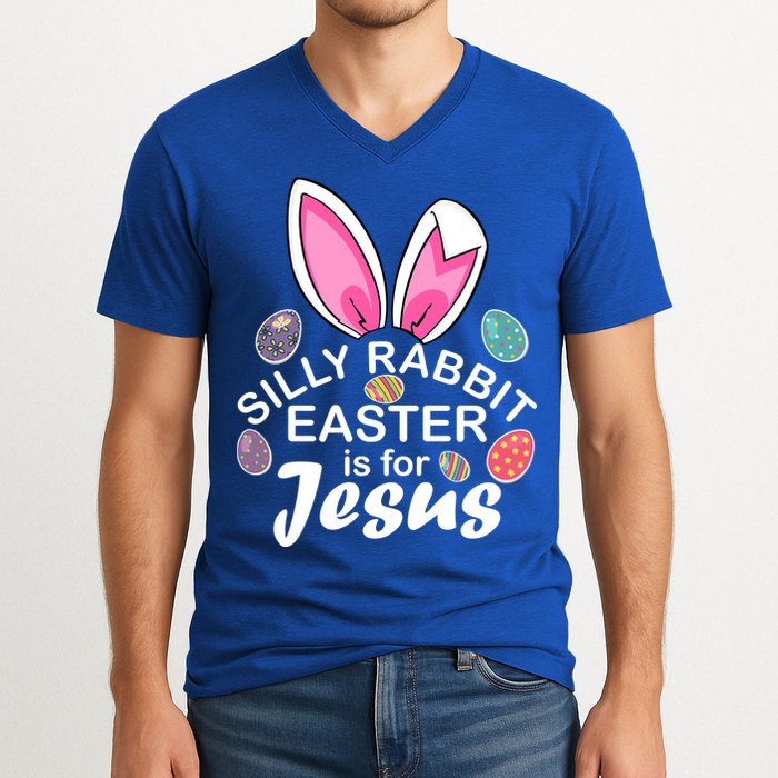Silly Rabbit Easter is For Jesus Easter Eggs Bunny Ears V-Neck T-Shirt
