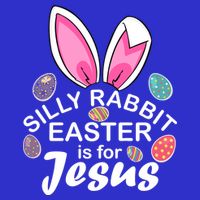 Silly Rabbit Easter is For Jesus Easter Eggs Bunny Ears 16 in Basic Backpack