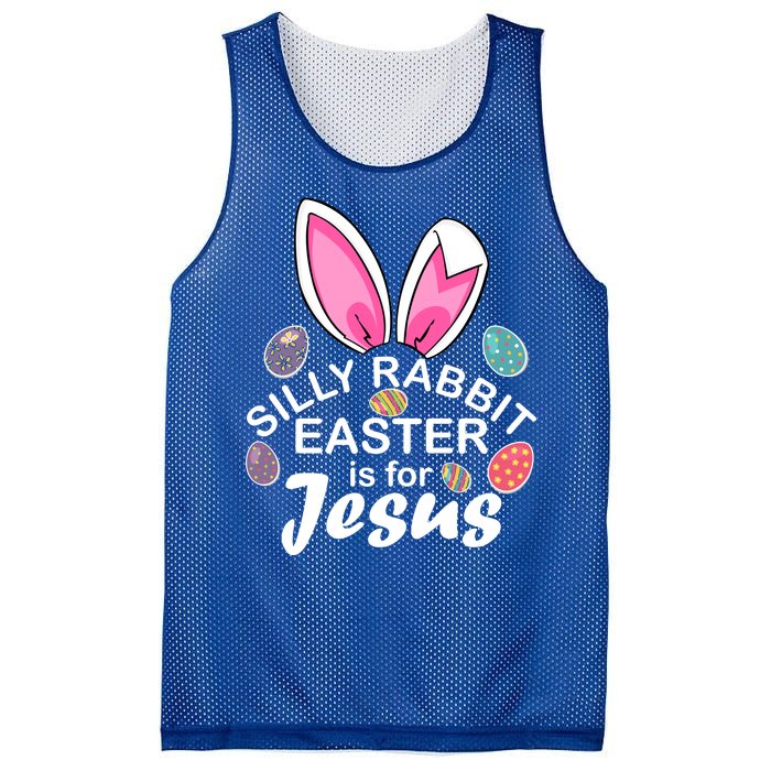 Silly Rabbit Easter is For Jesus Easter Eggs Bunny Ears Mesh Reversible Basketball Jersey Tank