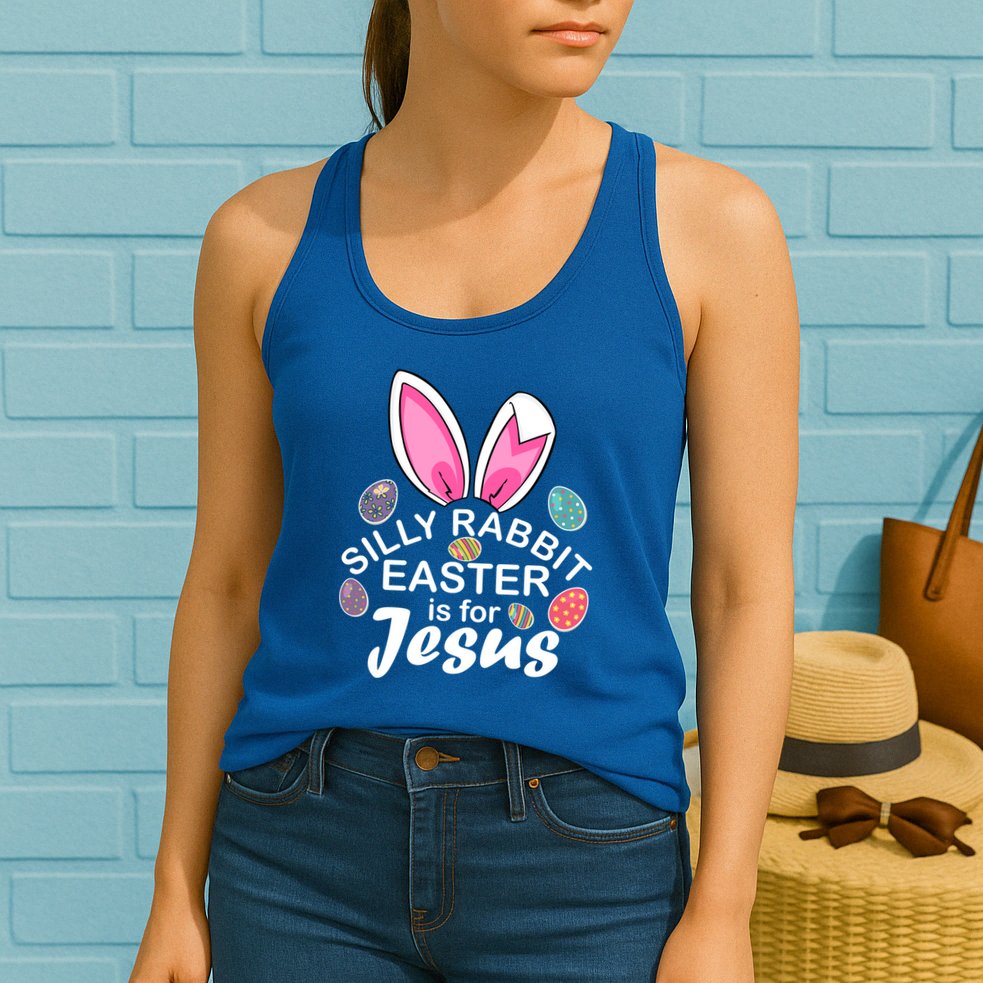 Silly Rabbit Easter is For Jesus Easter Eggs Bunny Ears Womens Tank Top