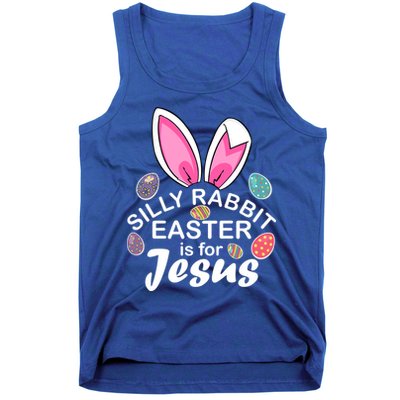 Silly Rabbit Easter is For Jesus Easter Eggs Bunny Ears Tank Top
