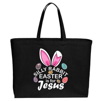 Silly Rabbit Easter is For Jesus Easter Eggs Bunny Ears Cotton Canvas Jumbo Tote