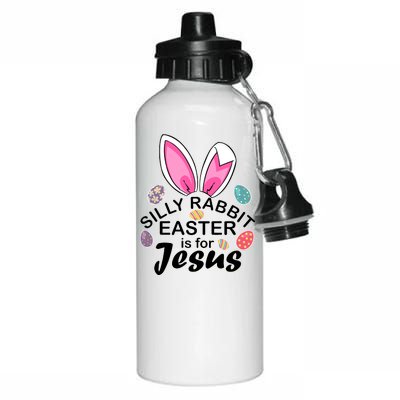 Silly Rabbit Easter is For Jesus Easter Eggs Bunny Ears Aluminum Water Bottle